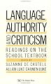 Language, Authority & Criticism: Readings on the School Textbook (Stanford Series on Education and Public Policy)