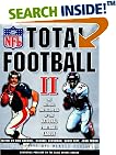 Total Football II: The Official Encyclopedia of the National Football League (Total Football)