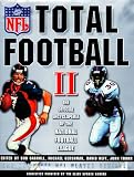 Total Football II: The Official Encyclopedia of the National Football League (Total Football)