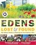 Edens Lost & Found: How Ordinary Citizens Are Restoring Our Great American Cities
