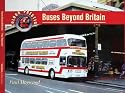 Buses Beyond Britain (Colour Prestige)