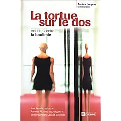 La tortue sur le dos : ma lutte contre la boulimie