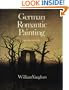 German Romantic Painting: Second Edition