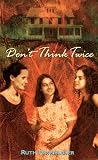 Don't Think Twice (Laurel-Leaf Books)