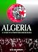 Algeria: A Study in Competing Ideologies