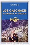 Los Calchakis : La mémoire en chantant