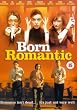 Born Romantic [DVD] [2001]