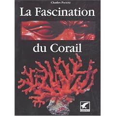 La fascination du corail