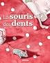 La Souris des Dents