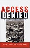Access Denied: Palestinian Access to Land in Israel