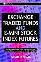 Exchange Traded Funds and E-Mini Stock Index Futures