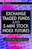 Click Image To Buy " Exchange Traded Funds and E-Mini Stock Index Futures" From Amazon Now!! At Price : $49.95