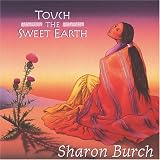 Touch the Sweet Earth