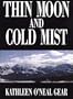 Thin Moon and Cold Mist (G K Hall Large Print Book Series)