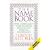 The Name Book: Over 10, 000 Names: Their Meanings, Origins, and Spiritual Significance