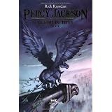 Percy Jackson, Tome 3 : Le Sort du Titanpar Rick Riordan