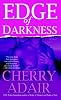 Edge of Darkness: A Novel