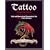 Tattoo Sourcebook: Pick and Choose from Thousands of the Hottest Tattoo Designs