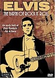 Elvis - Birth of Rock N Roll