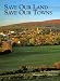 Save Our Land, Save Our Towns: A Plan for Pennsylvania (Pa's Cultural & Natural Heritage Series)
