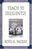 Teach Ye Diligently