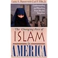 The Changing Face of Islam in America: Understanding and Reaching Your Muslim Neighbor