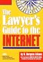The Lawyer's Guide to the Internet