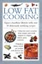 Low Fat Cooking: Enjoy a Healthier Lifestyle with Over 30 Deliciously Satisfying Recipes (Cook's essentials)