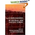 The Europeanization Of Central And Eastern Europe (Cornell Studies in Political Economy)