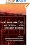 The Europeanization of Central and Eastern Europe (Cornell Studies in Political Economy)