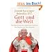 Gott und die Welt: Die Geheimnisse des christlichen Glaubens - Ein Gespr�ch mit Peter Seewald