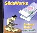 Software : SlideWorks - Biology