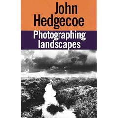 John Hedgecoe's Photographing Landscapes