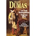 Les Trois Mousquetaires et "Vingt ans apr�s" suivi de La Jeunesse des mousquetaires