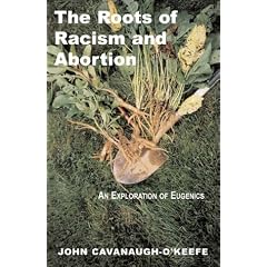 The Roots of Racism and Abortion: An Exploration of Eugenics