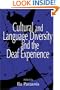 Cultural and Language Diversity and the Deaf Experience