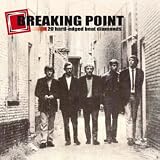 Search : Breaking Point: 20 Best Hard-Edged Beat Anthems