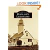 Maryland's Lighthouses (Images of America: Maryland)