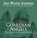 Guardian Angels: True Stories of Answered Prayers by Joan Wester Anderson