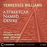 A Streetcar Named Desire (Dramatized)