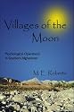 Villages of the Moon: Psychological Operations in Southern Afghanistan