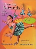 Dancing Miranda / Baila, Miranda, baila