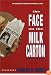 The Face on the Milk Carton
