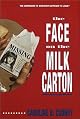 The Face on the Milk Carton