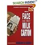 The Face on the Milk Carton