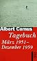 Tagebuch. M�rz 1951 - Dezember 1959