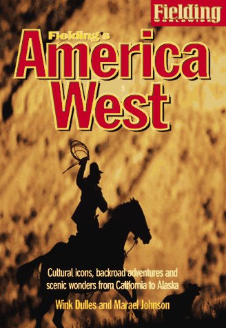 City Travel Guides Discounted  Books : Fielding's America West
