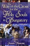 The Way of the Cross for the Holy Souls in Purgatory