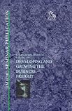 Developing and Growing the Business: Freight (Railtech '98) (Imeche Seminar Publication,)