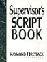 Supervisor's Script Book